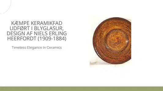 K&aelig;mpe keramikfad udf&oslash;rt i blyglasur, design af Niels Erling Heerfordt (1909-1884) by@Outfy
